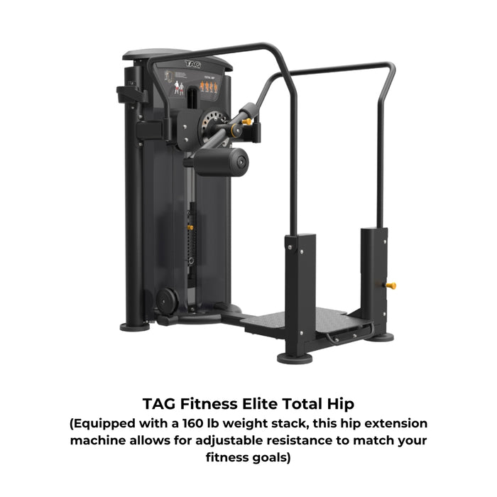 TAG Fitness Elite Total Hip Machine