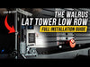 Assembling The Walrus | The Walrus Lat Tower Full Assembly Instructions
