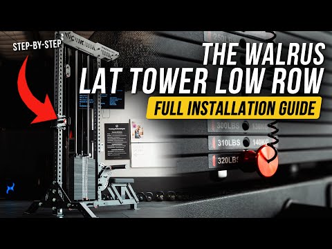 Assembling The Walrus | The Walrus Lat Tower Full Assembly Instructions